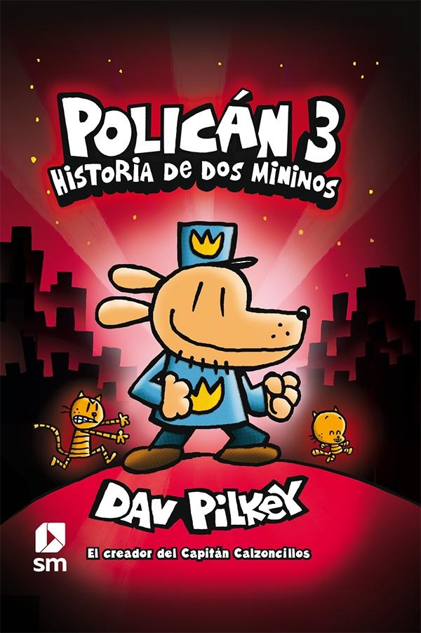 Policán 3: Historia de Dos Mininos