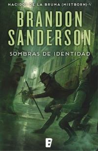 Sombras de identidad "Nacidos de la bruma 5 (Mistborn - Bolsillo)". 