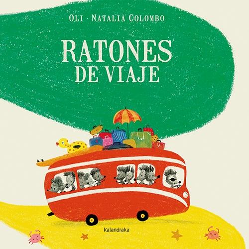 Ratones de viaje. 