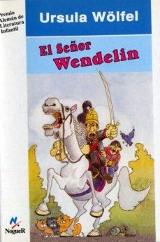 El señor Wendelin "REBAJADO". 