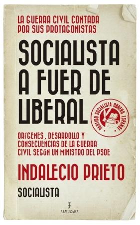 Socialista a Fuerza de Liberal