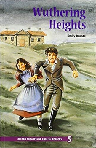 WUTHERING HEIGHTS "Oxford Progressive English Readers: Grade 5"