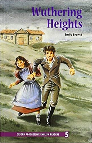 WUTHERING HEIGHTS "Oxford Progressive English Readers: Grade 5". 