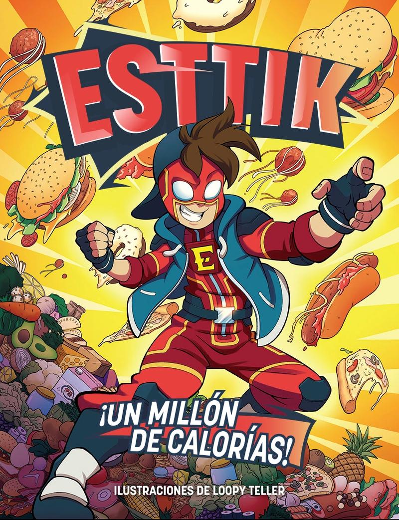 ESTTIK 1: ¡Un millón de calorías!. 