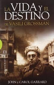 Vida y el Destino de Vasili Grossman, La