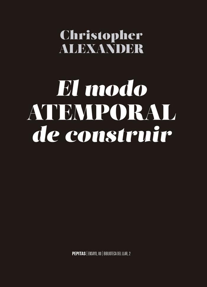 El Modo Atemporal de Construir. 