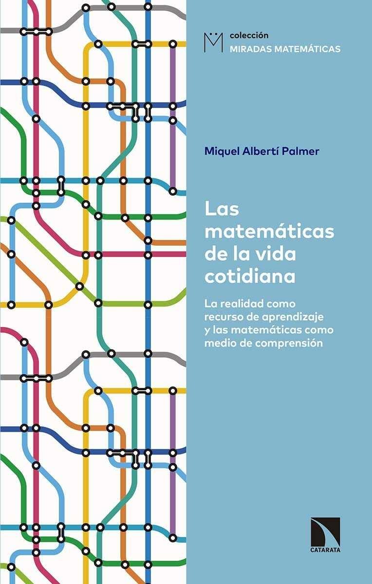 Las Matemáticas de la Vida Cotidiana