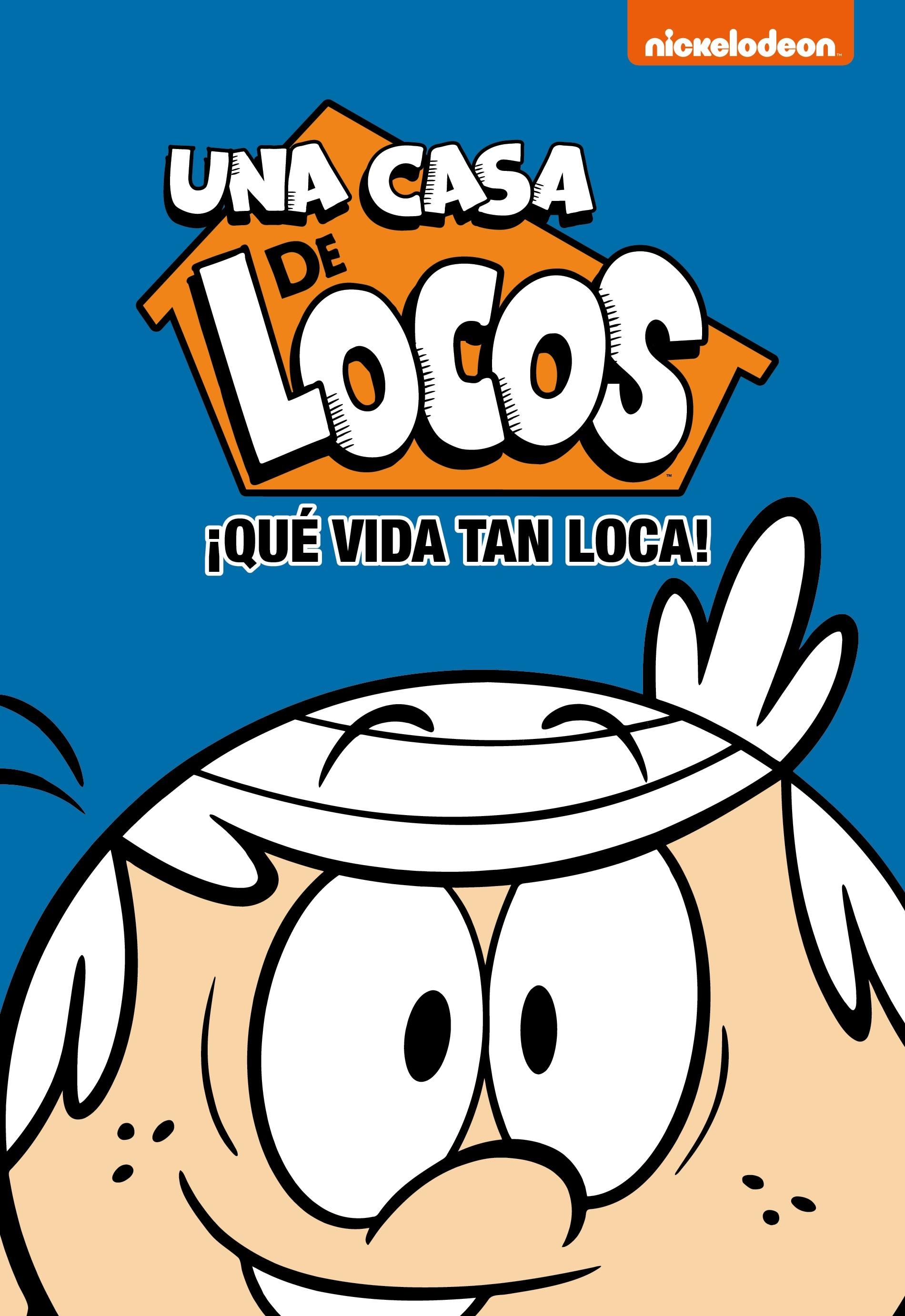 Una casa de locos 3 "¡Qué vida tan loca!". 