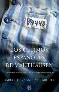 Los últimos españoles de Mauthausen "Bolsillo". 