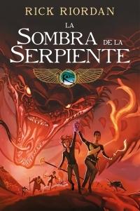 La sombra de la serpiente "Las crónicas de los Kane - Cómic 3". 