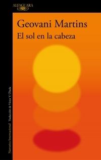 El sol en la cabeza. 