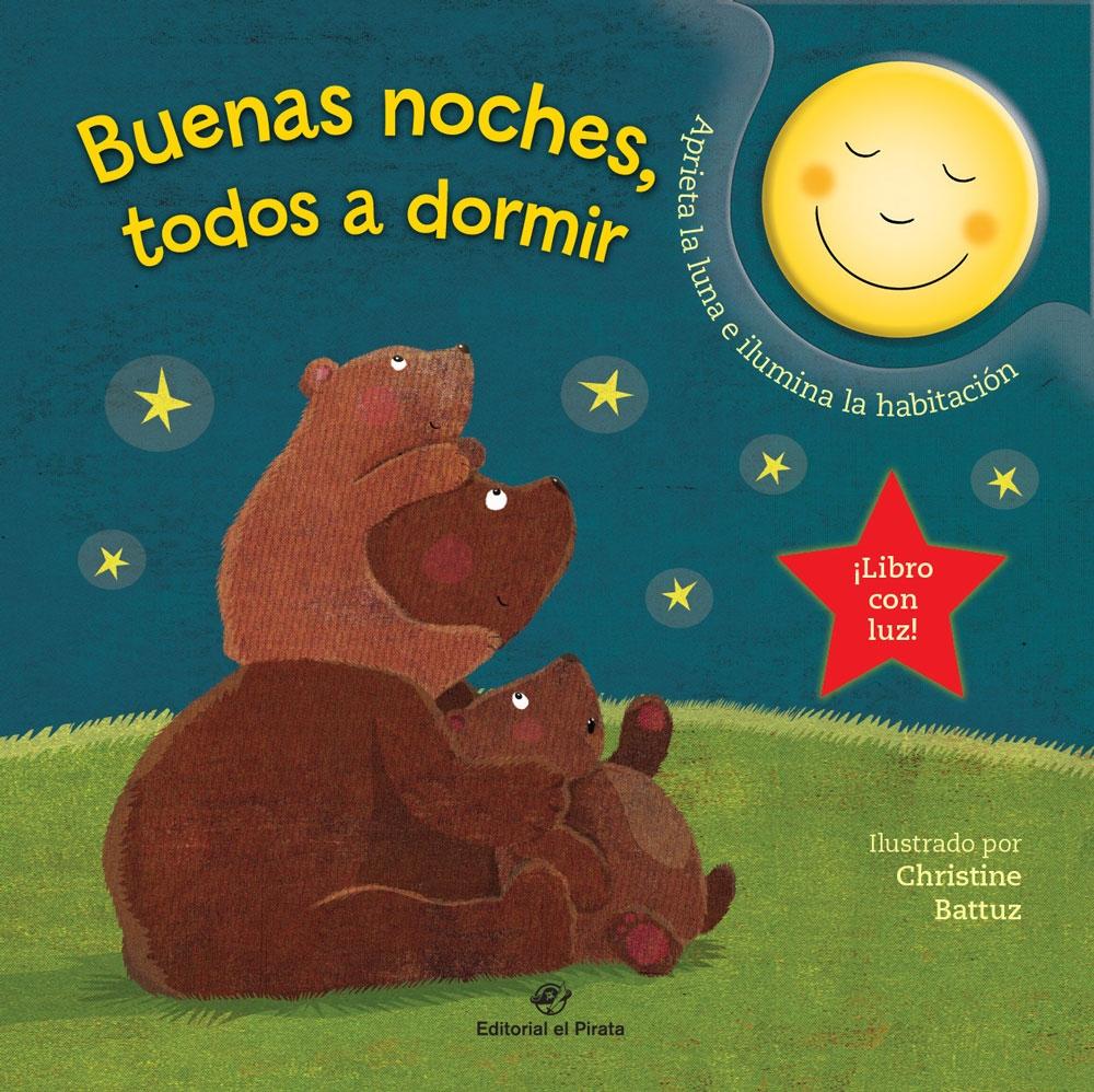 Buenas noches, todos a dormir. 