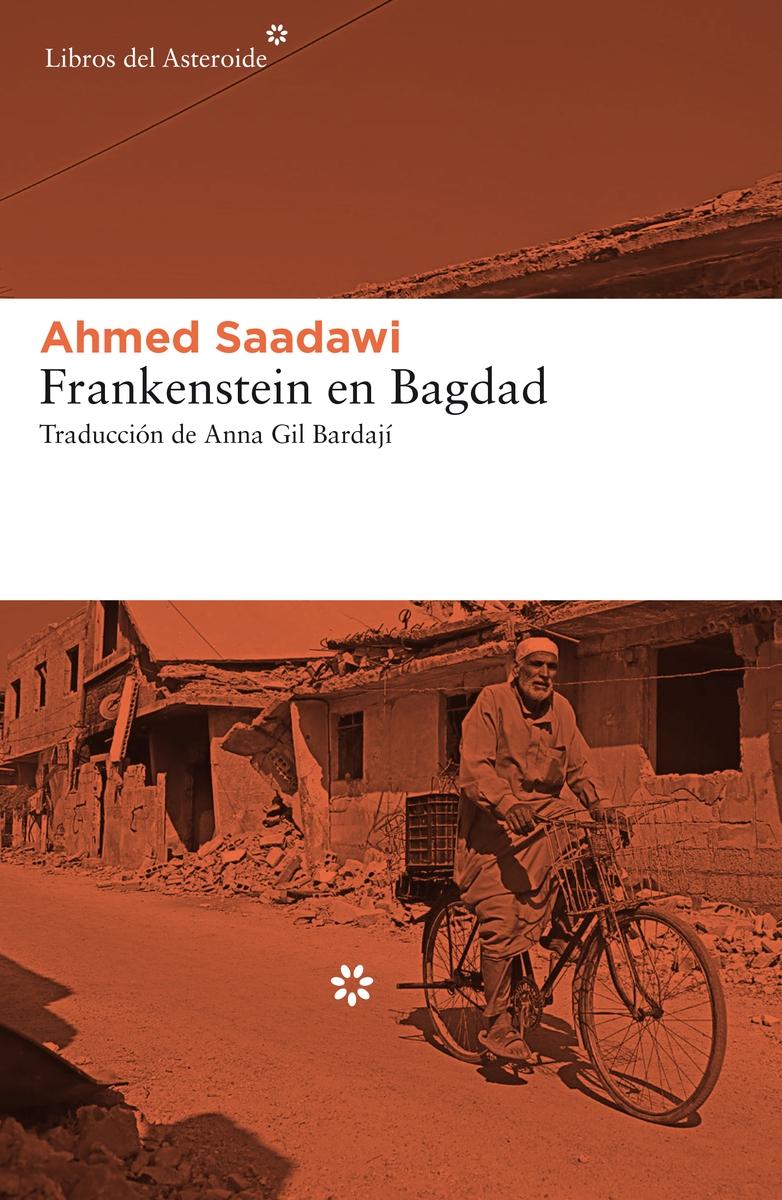 Frankenstein en Bagdag "Premio Internacional de Ficción Árabe 2014 y Grand Prix de L'Imaginaire 2017. "