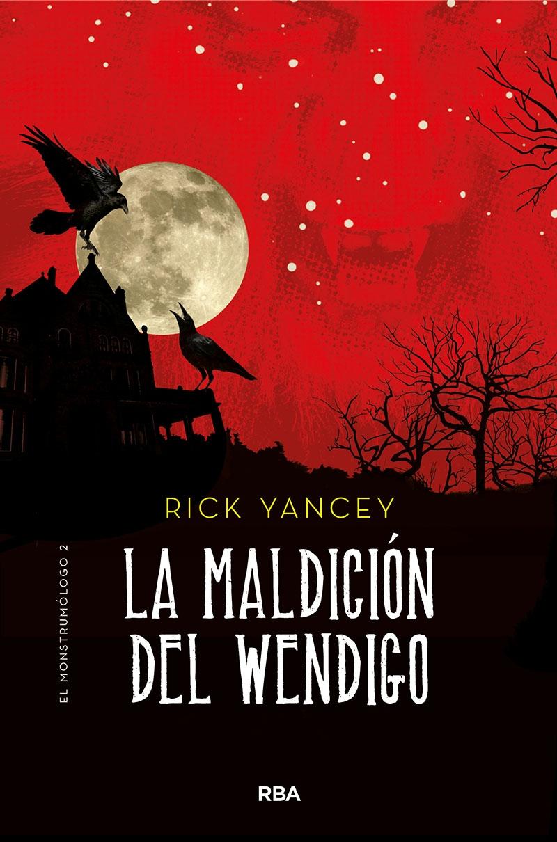 Monstrumólogo 2. La maldición del Wendigo. 