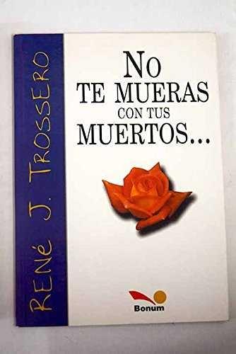 Tus Muertos. 