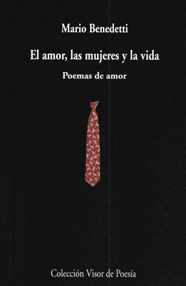 El Amor, las Mujeres y la Vida. 