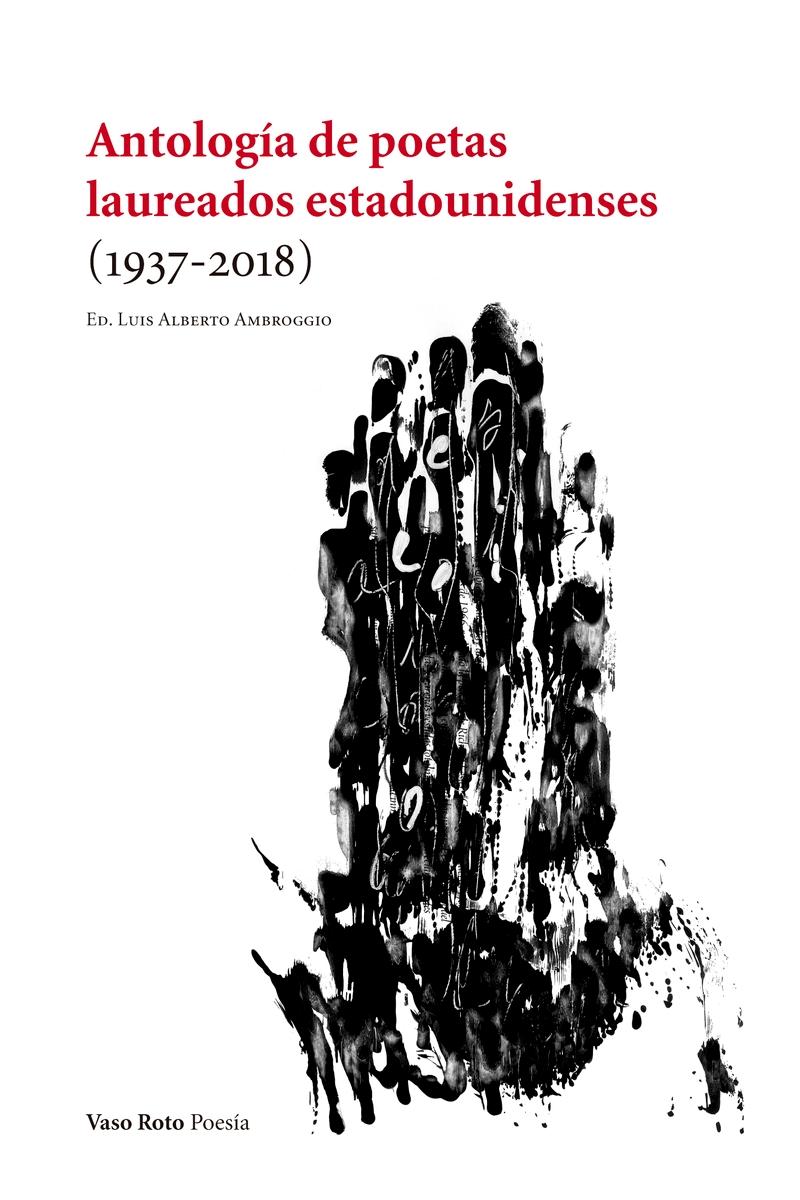 Antología de poetas laureados estadounidenses "(1937-2018)"