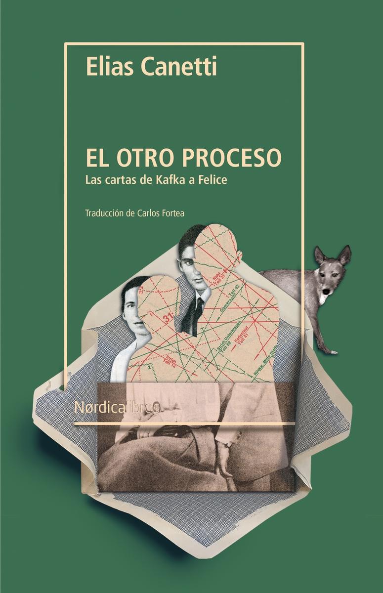 El Otro Proceso "Las Cartas de Kafka a Felice". 