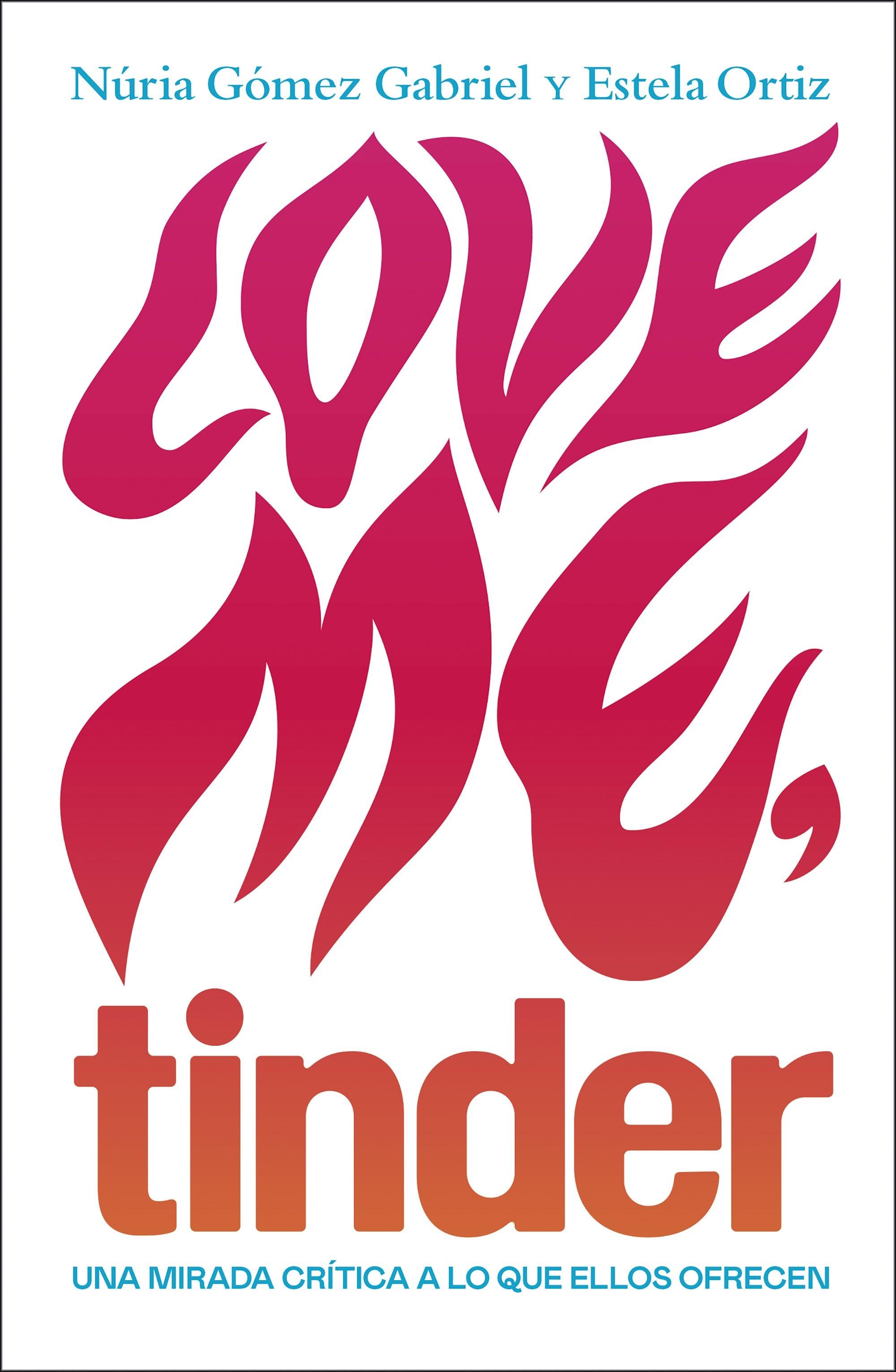 Love me, tinder. 