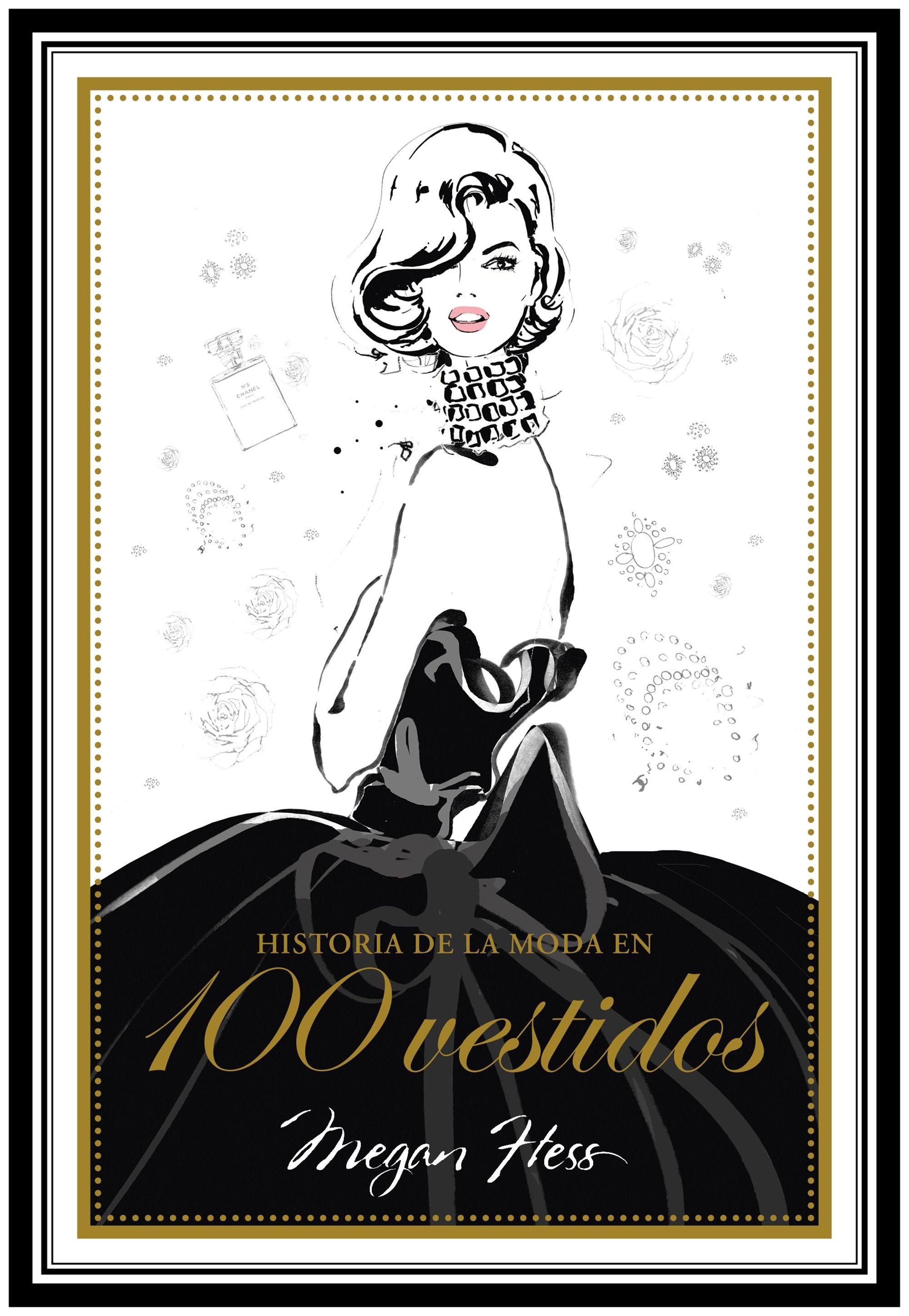 Historia de la moda en 100 vestidos. 