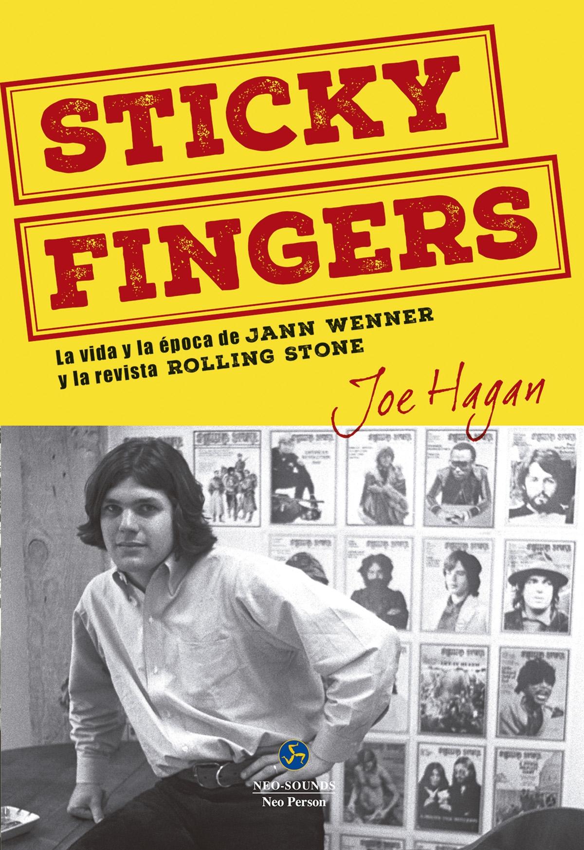 Sticky Fingers "La vida y la época de Jann Wenner y la revista Rolling Stone". 