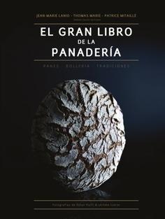 El gran libro de la panadería "Panes-Bollería-Tradiciones"