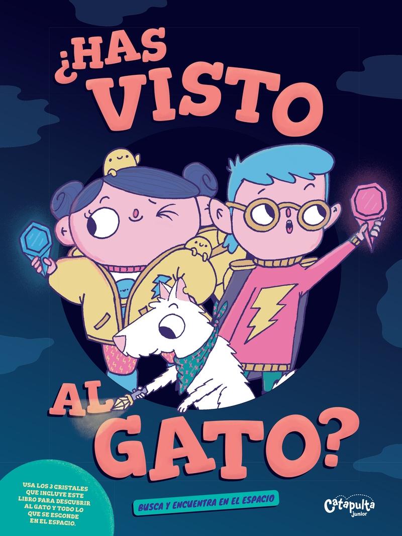 ¿Has visto al gato?. 