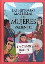 Las Historias Más Bellas sobre Mujeres Valientes. 