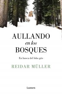 AULLANDO EN LOS BOSQUES. 