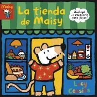 LA TIENDA DE MAISY (MAISY. TODO CARTÓN). 