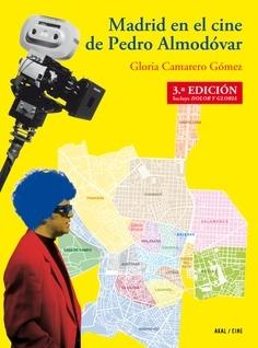 Madrid en el Cine de Pedro Almodóvar "3ª Edición Ampliada"