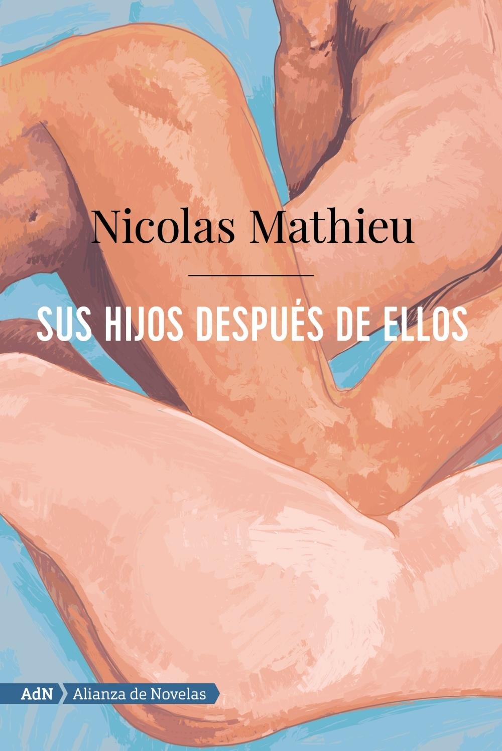 Sus Hijos Después de ellos (Adn) "Premio Goncourt 2018"