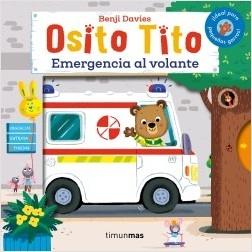 Osito Tito. Emergencia al volante. 