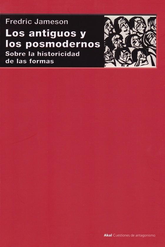 Los antiguos y los posmodernos "Sobre la historicidad de las formas"