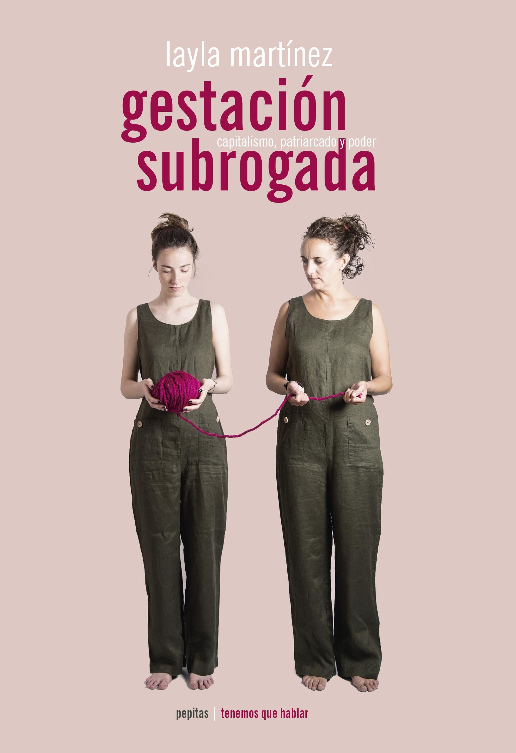 La gestación subrogada "Capitalismo, patriarcado y poder". 