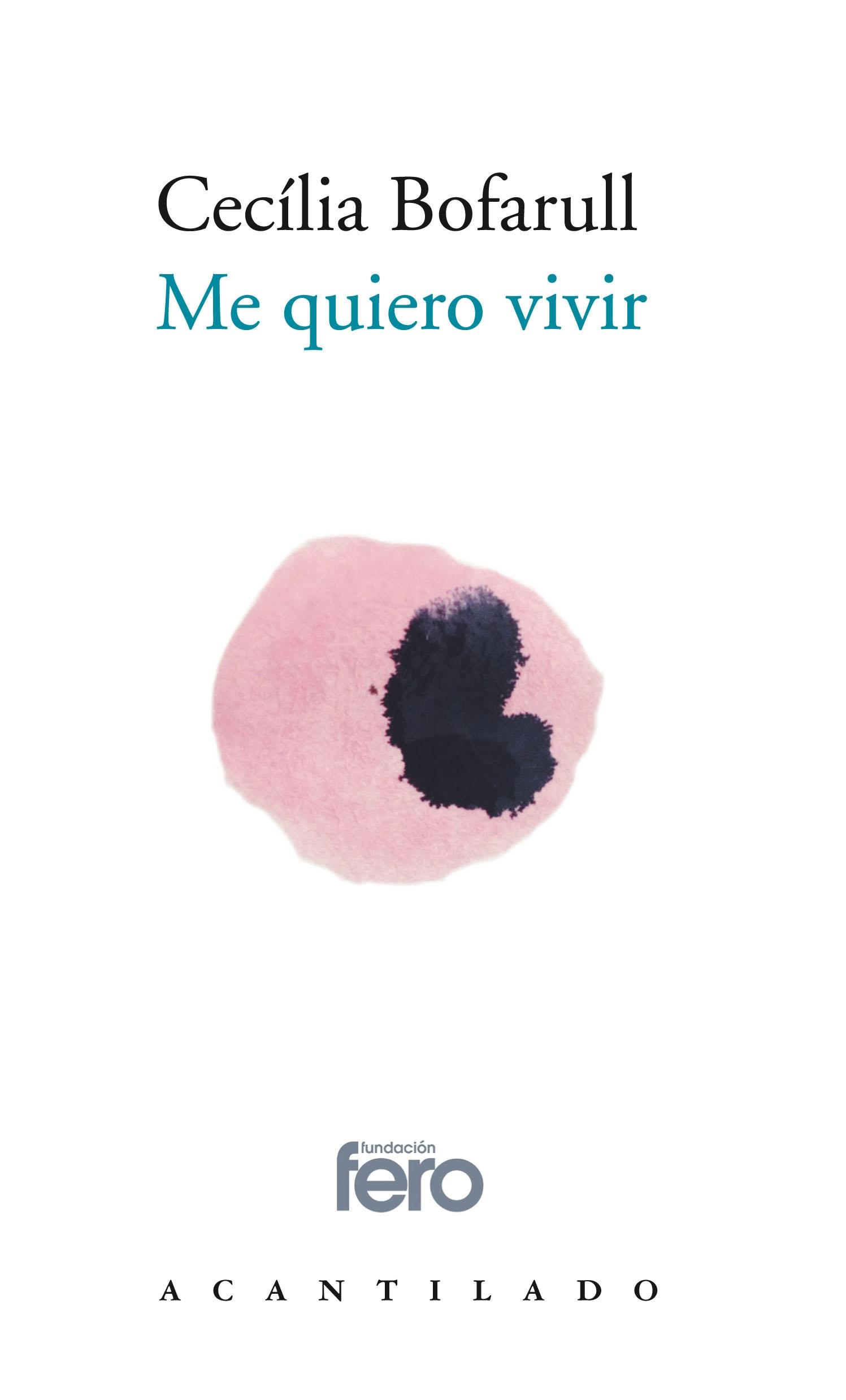 Me quiero vivir. Me quiero vivir.