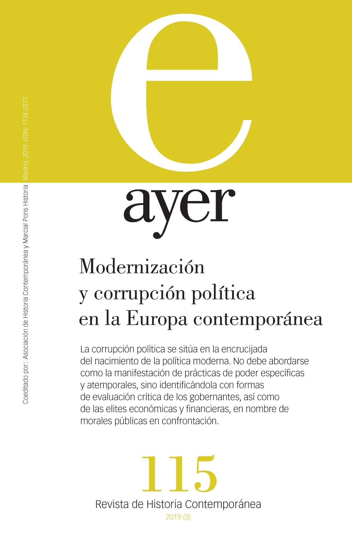 Modernización y corrupción política en la Europa contemporánea "Ayer 115". 