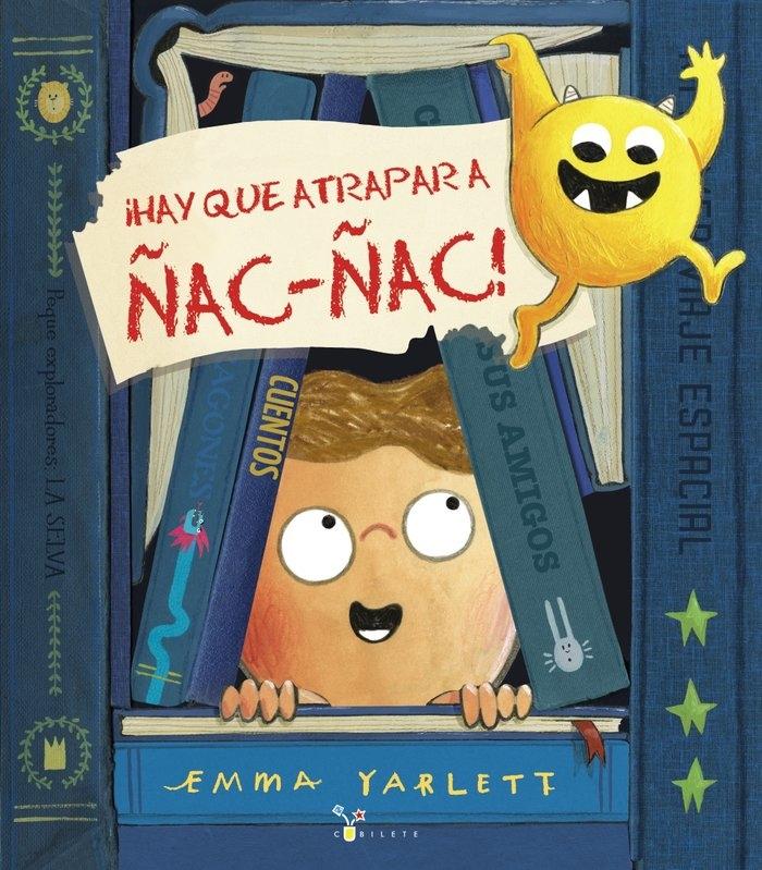 ¡Hay que atrapar a ÑAC-ÑAC!. 