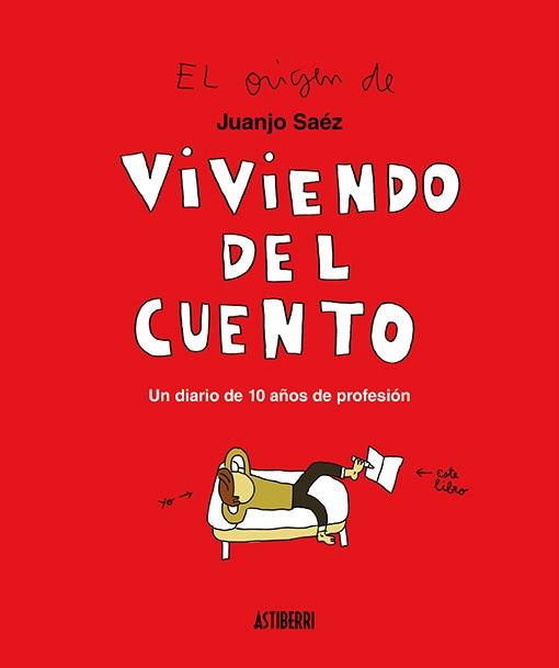 Viviendo del cuento "Un diario de 10 años de profesión"