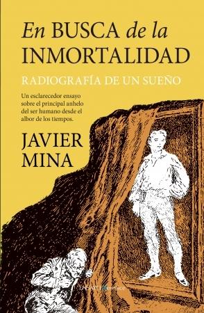 En busca de la inmortalidad