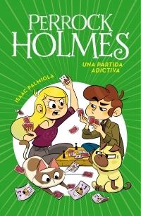 Una partida adictiva "Perrock Holmes 12". 