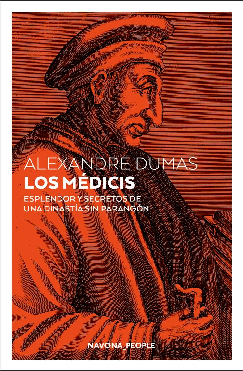 Los Médicis "Esplendor y Secretos de una Dinastía sin Parangón"