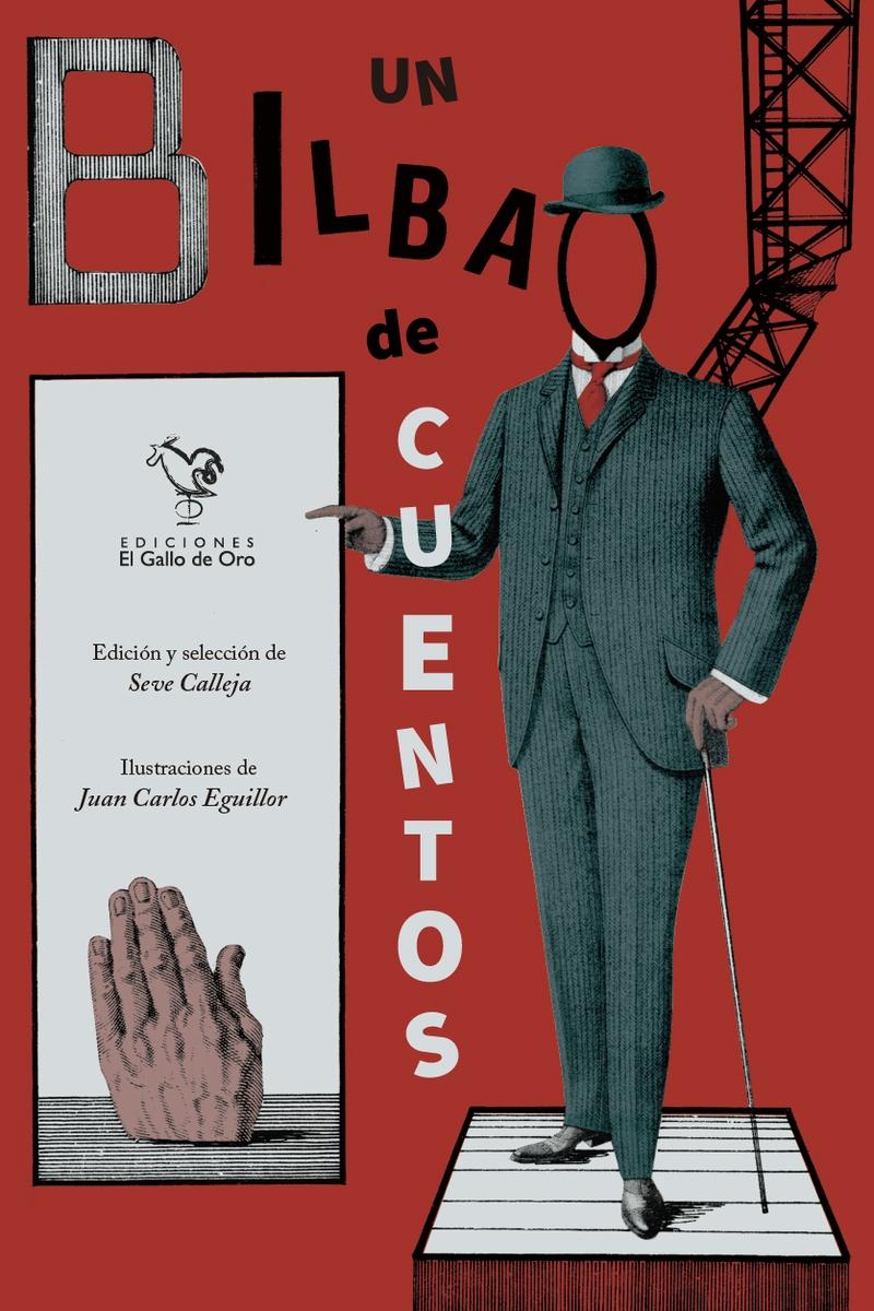 Un Bilbao de Cuentos "Ilustrado por Juan Carlos Eguillor". 