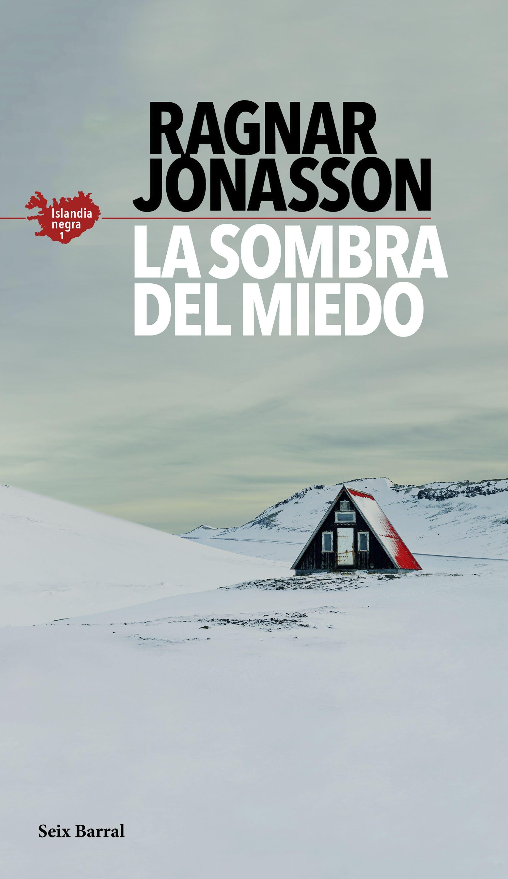 La Sombra del Miedo (Serie Islandia Negra 1). 