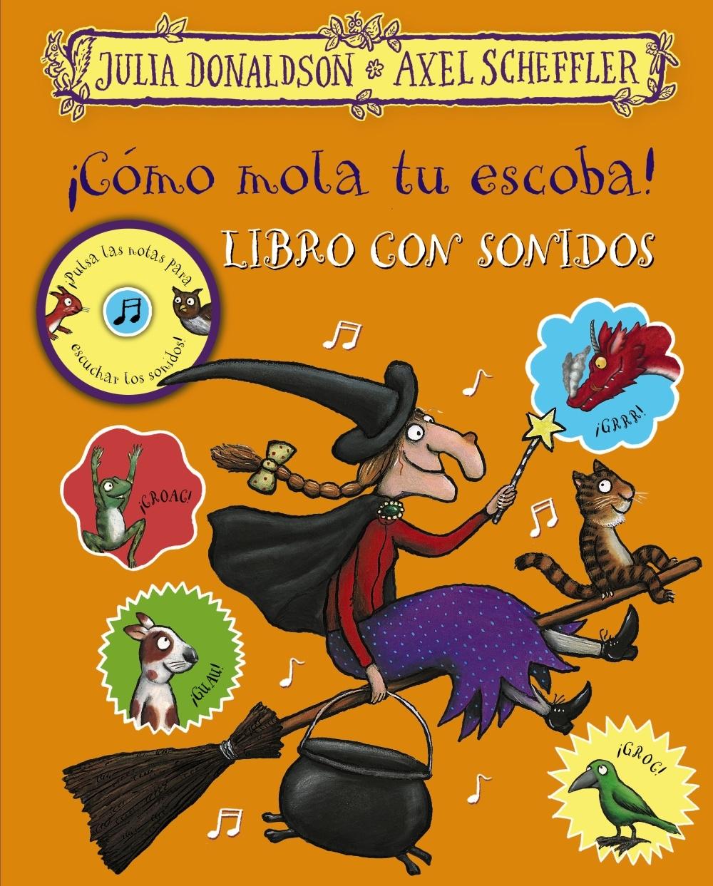 ¡Cómo Mola tu Escoba! Libro con Sonidos