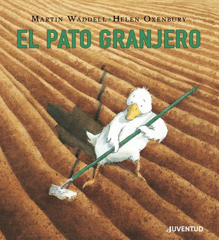 El Pato Granjero. 