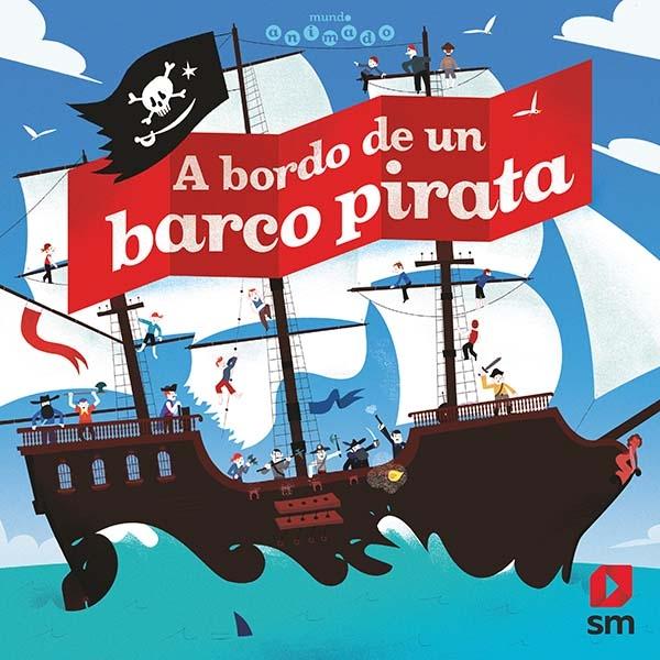 A Bordo de un Barco Pirata