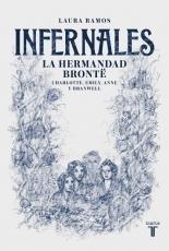 Infernales "La Hermandad Bronte  Charlotte, Emily, Anne y Branwell". 