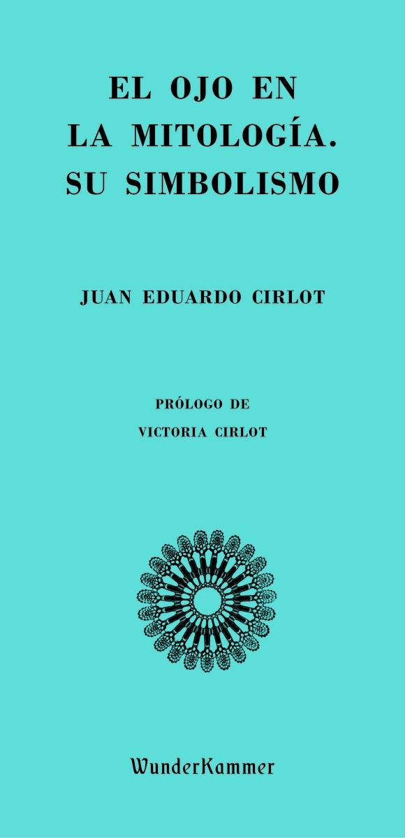 El Ojo en la Mitología. su Simbolismo