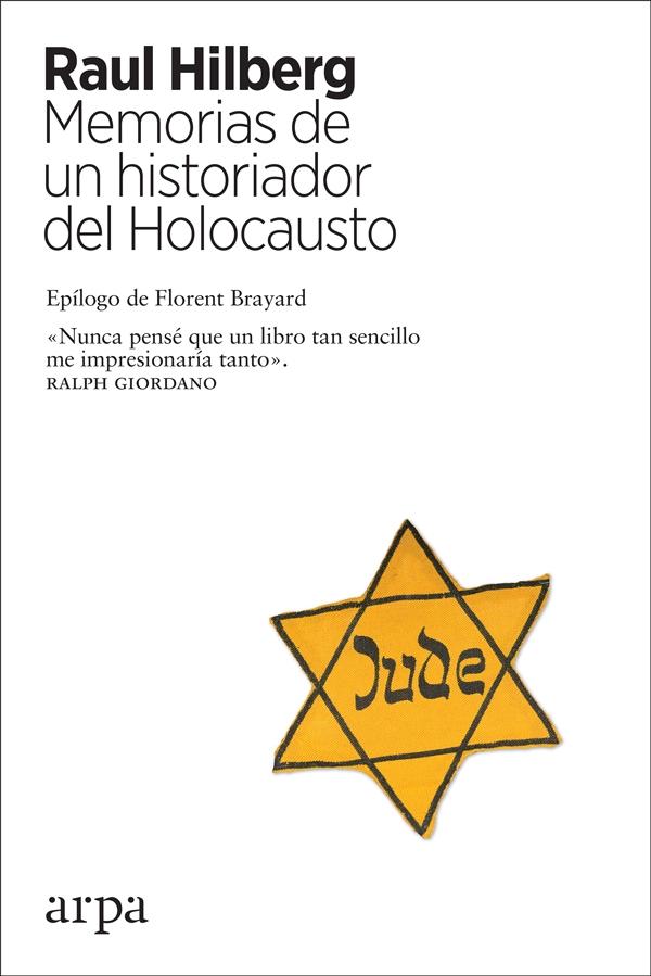 Memorias de un Historiador del Holocausto